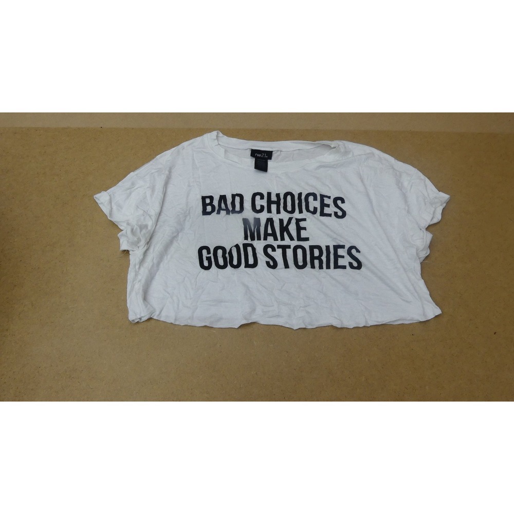 Rue 21 Graphic Crop Top Womens Medium White Bad Choices Make Good Stories Tee